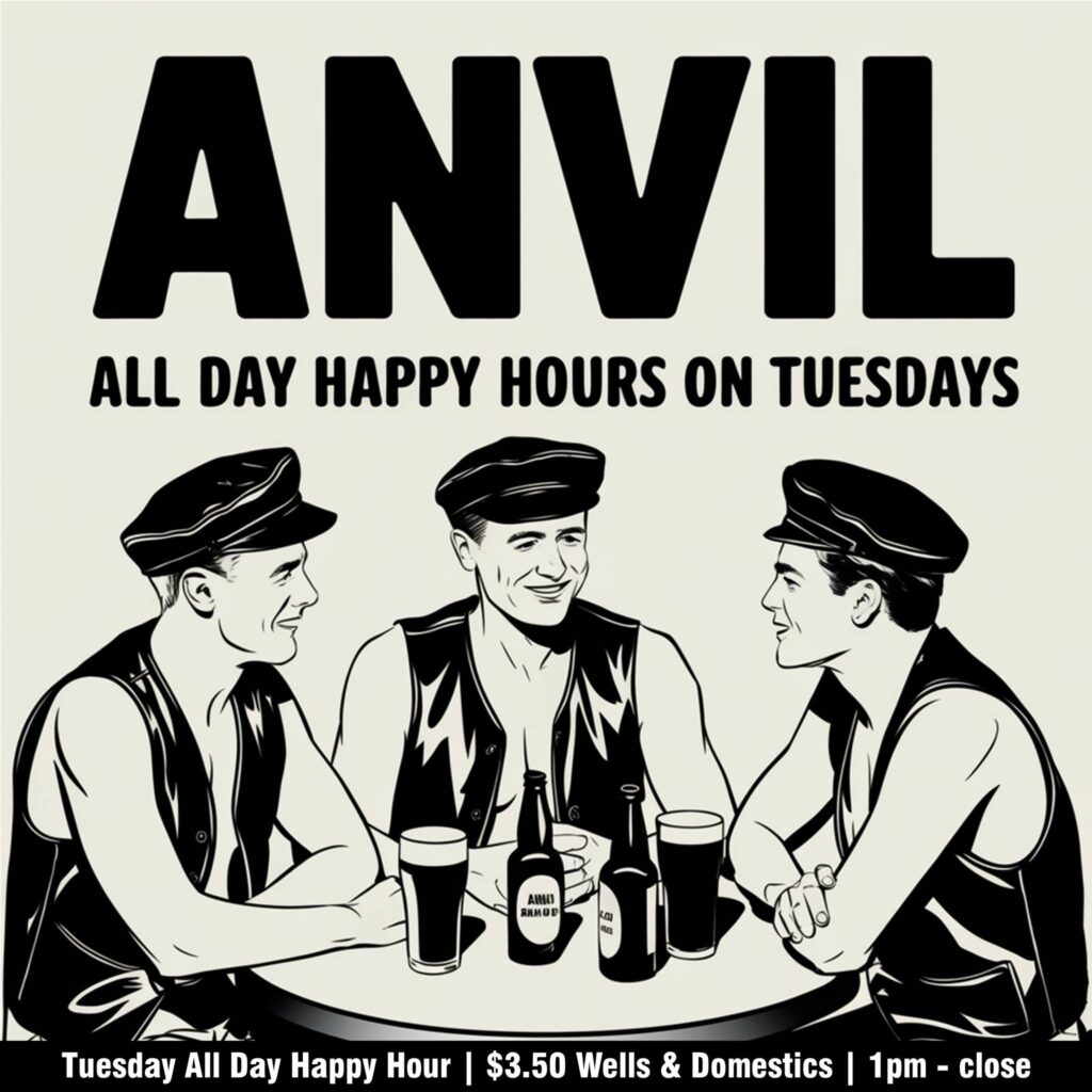 Anvil - Tuesday All Day Happy Hour