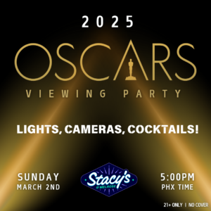 Stacy’s Oscars Viewing Party