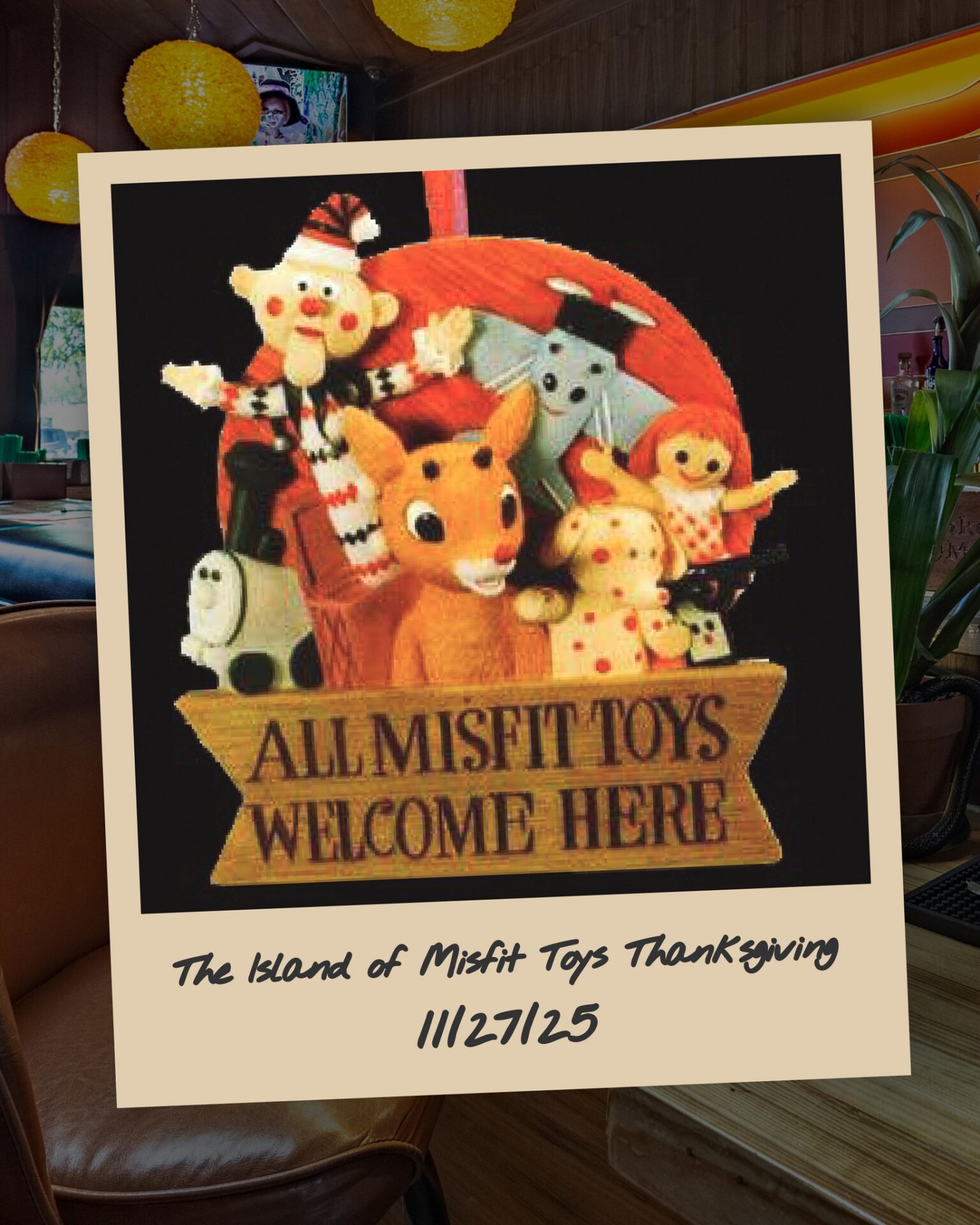 Island of Misfit Toys Thanksgiving
